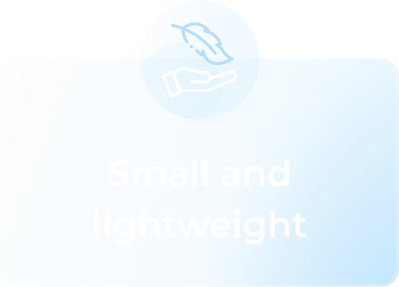 Small and lightweight